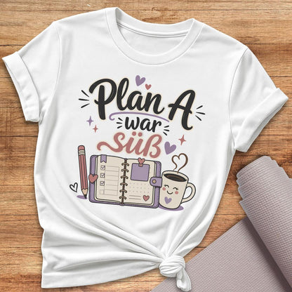 Plan A T-Shirt