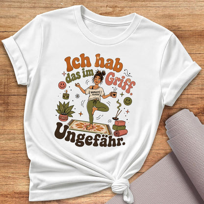Ich Hab Das Im Griff T-Shirt