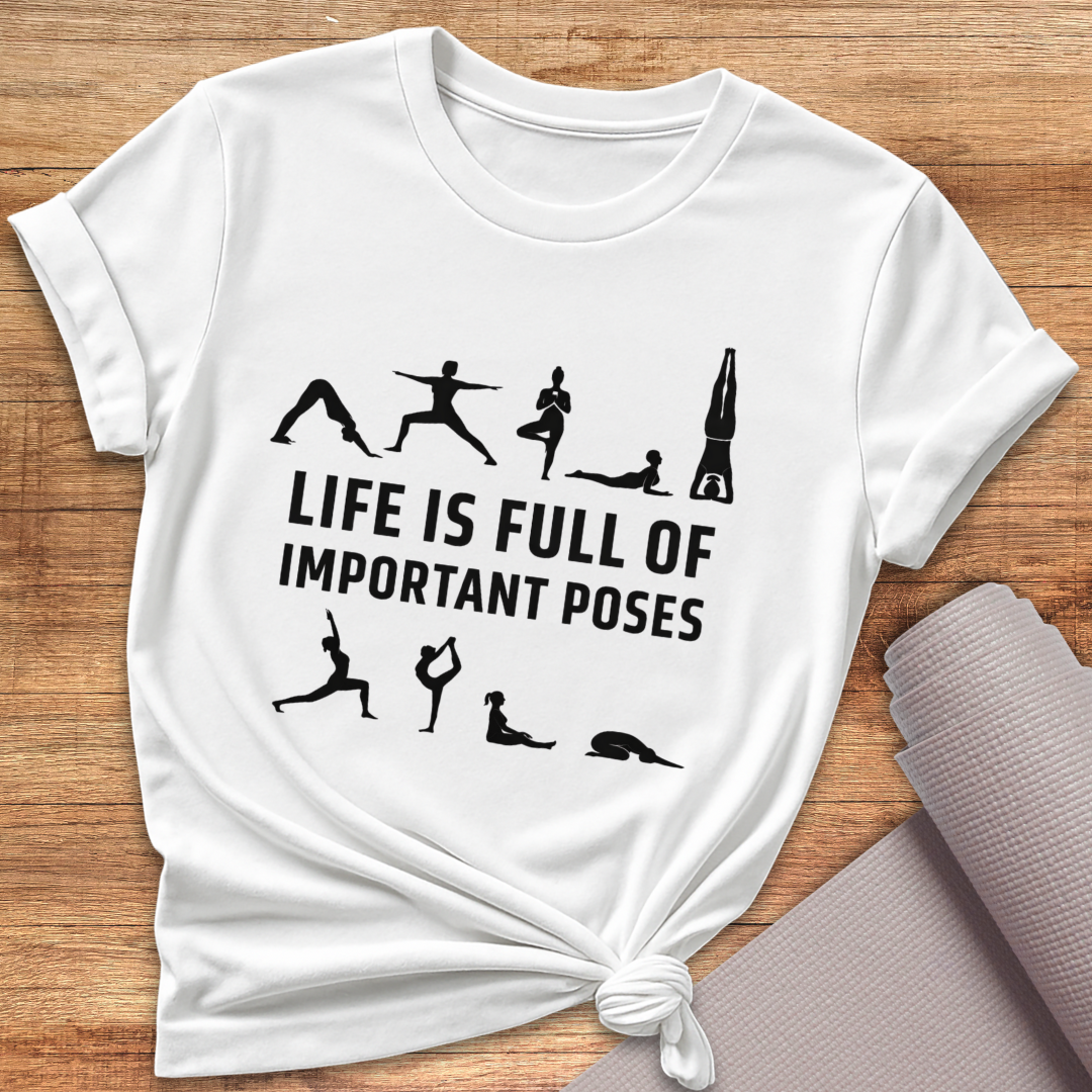 Life Is Full T-Shirt