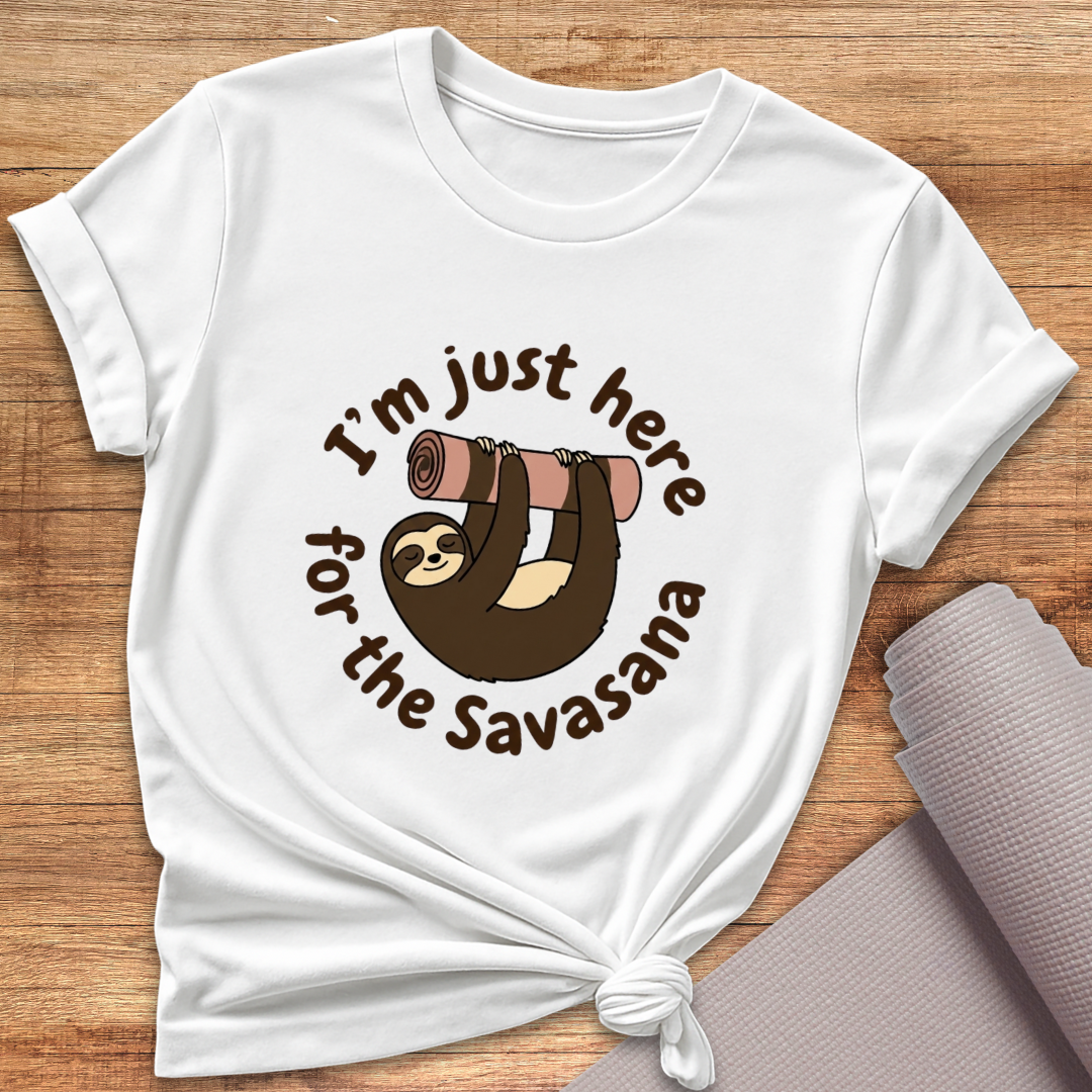 For The Savasana T-Shirt