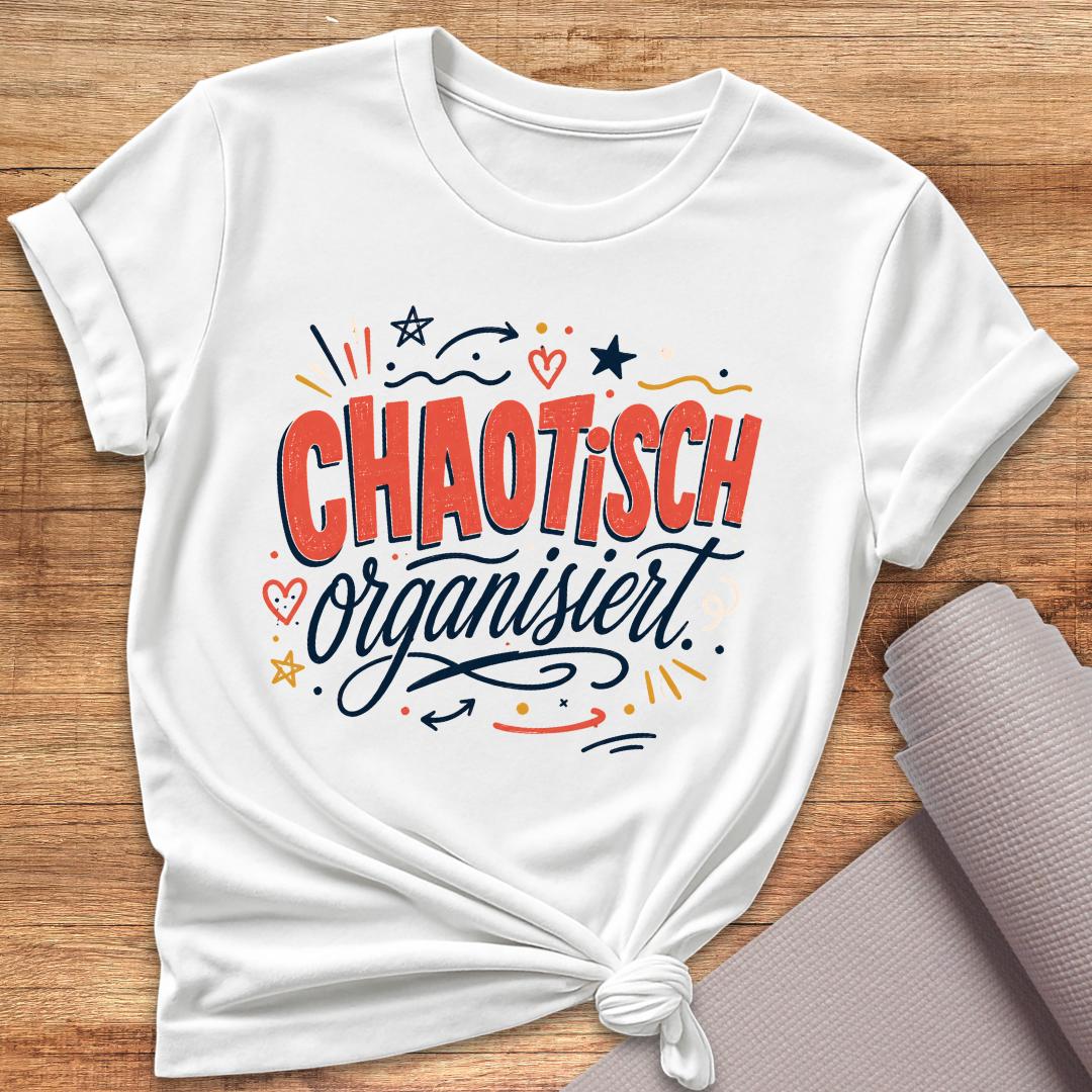 Chaotisch Organisiert Bunt T-Shirt
