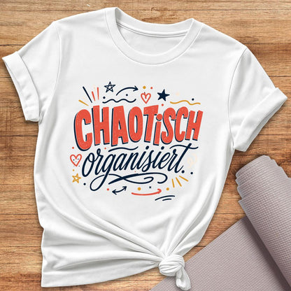 Chaotisch Organisiert Bunt T-Shirt