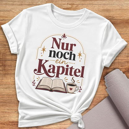 Nur Noch Ein Kapitel T-Shirt