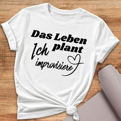 Ich Improvisiere T-Shirt