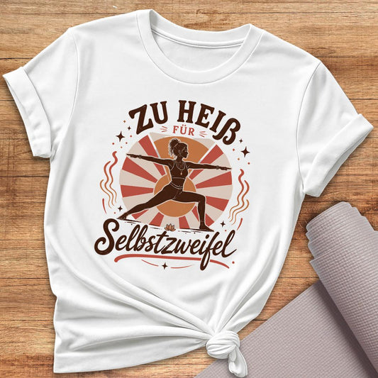 Zu Heiß Für T-Shirt