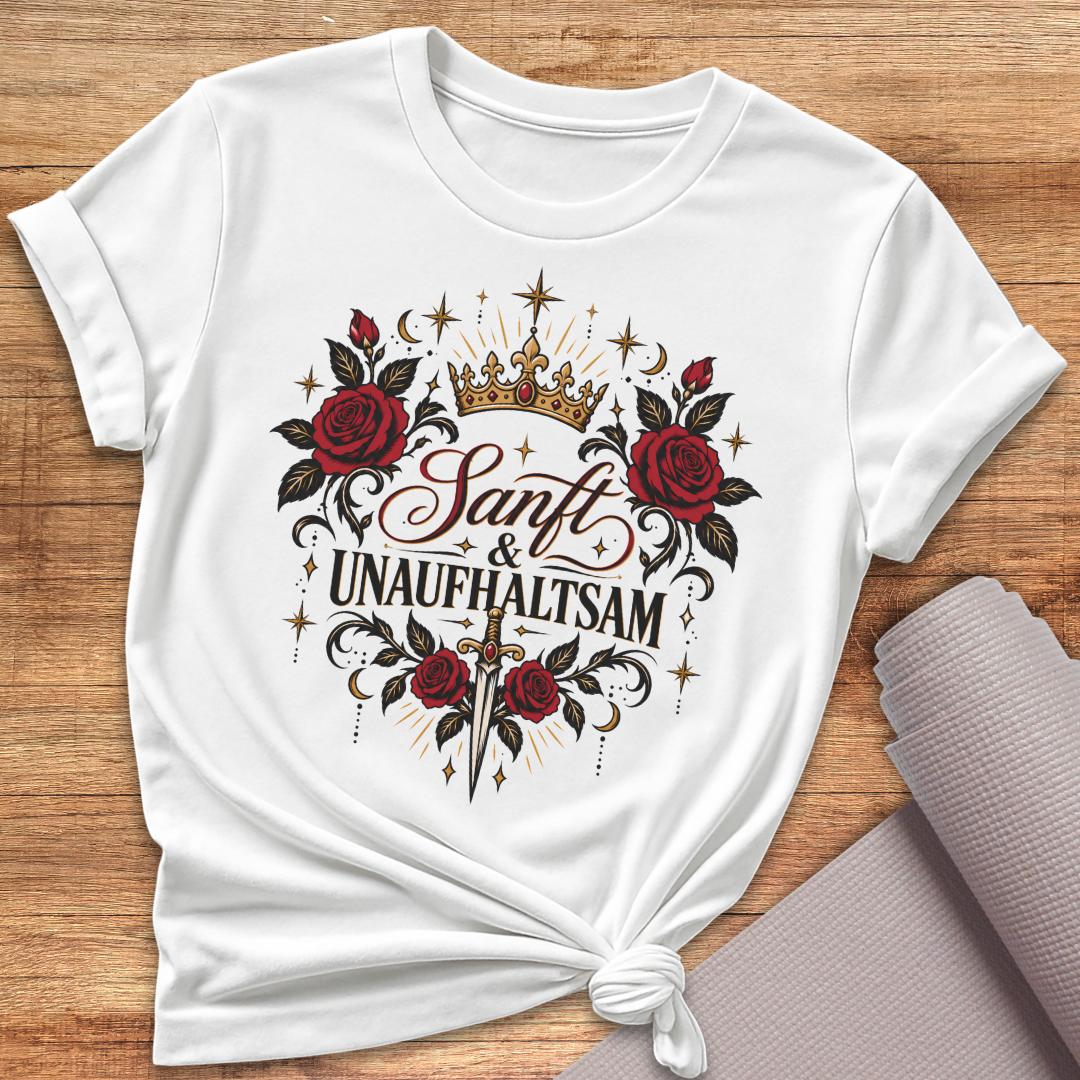 Sanf & Unaufhaltsam T-Shirt
