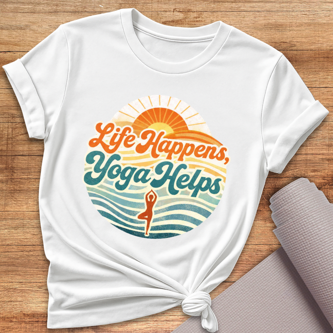 Life Happens T-Shirt