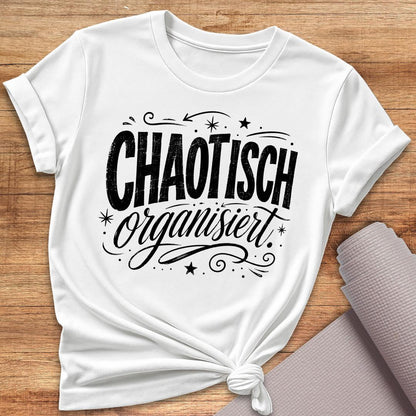 Chaotisch Organisiert Schwarz T-Shirt