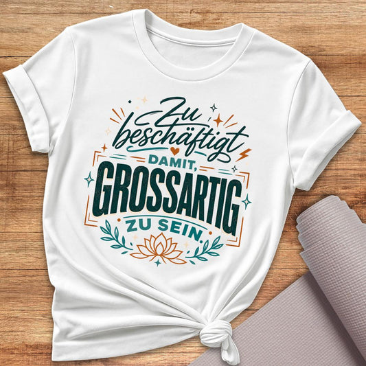 Zu Beschäftigt Bunt T-Shirt